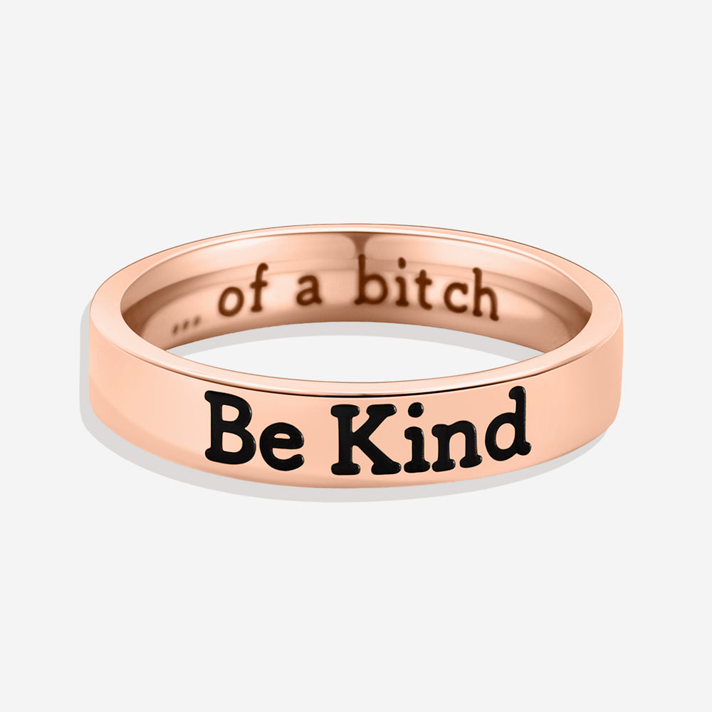 Be Kind Mantra Ring - 18k Rose Gold over Sterling Silver / 6