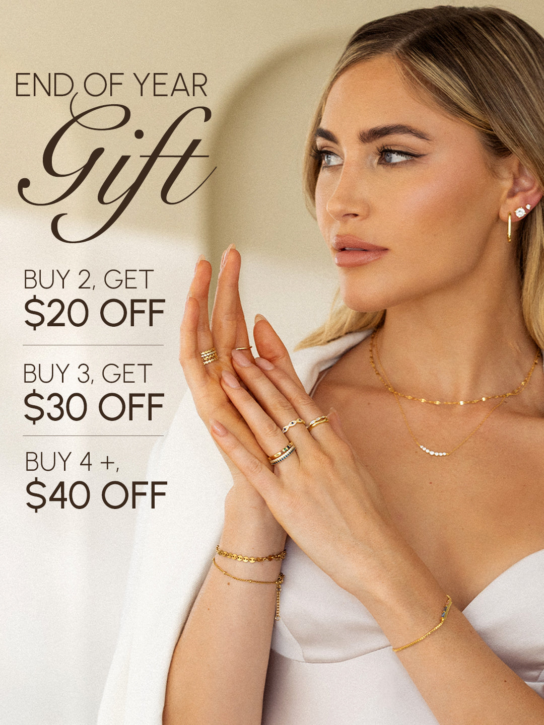 Woman wearing gold jewelry with promotional text for an end-of-year gift offer.